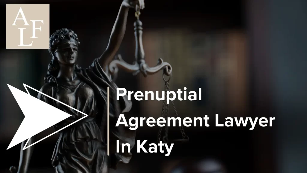 Prenuptial Agreement Lawyer In Katy Image